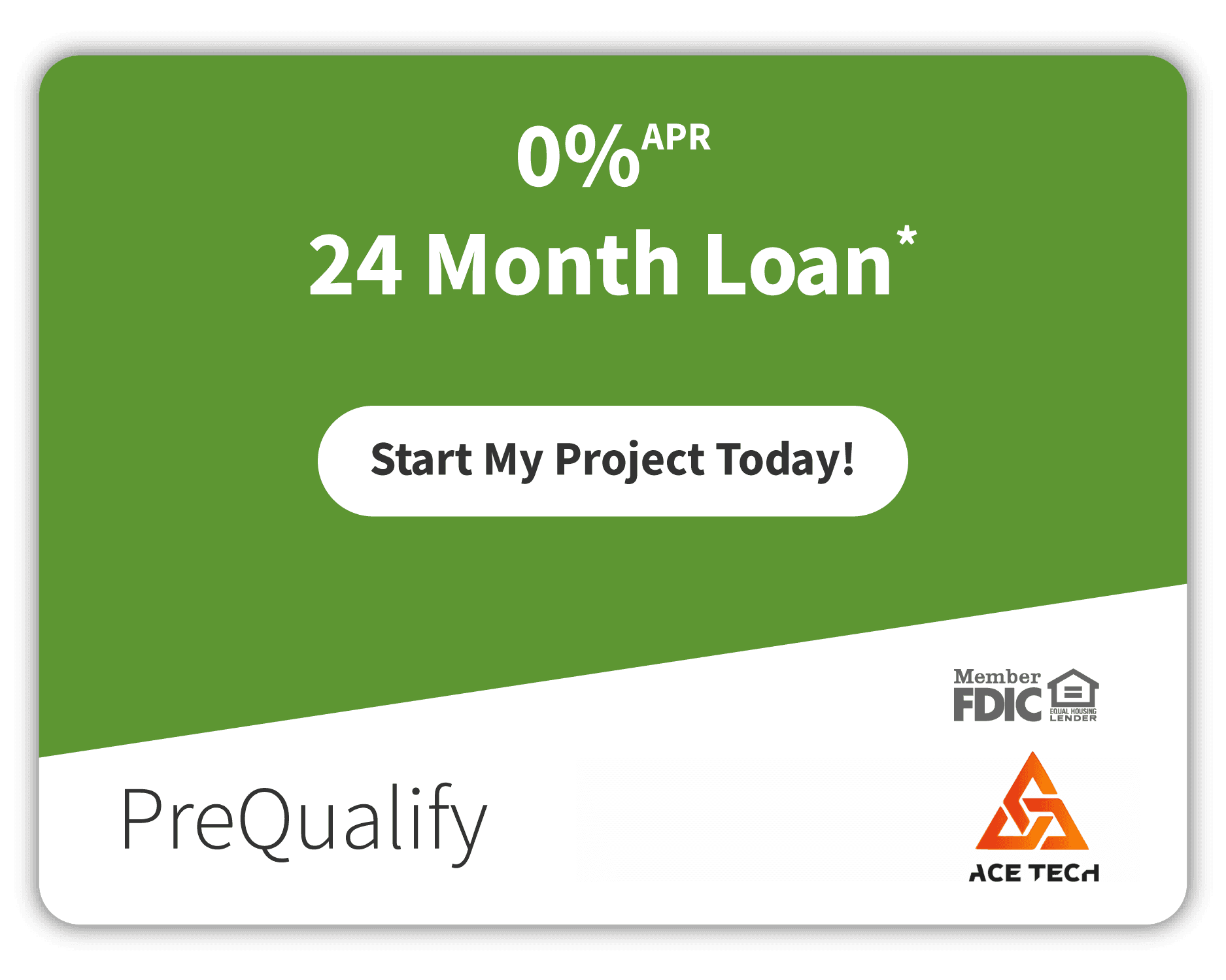 Green and white ad for HVAC Financing in Georgia with 0% APR for 24 months, featuring a "Start My Project Today!" button, FDIC member icon, PreQualify option, and the ACE TECH logo.